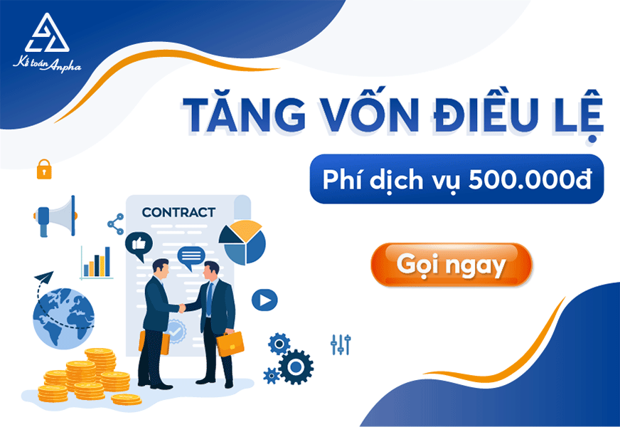 Dịch vụ làm thủ tục thay đổi tăng vốn điều lệ công ty - 500.000đ